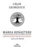 Marea Renastere. Adevar, Libertate, Suveranitate - Calin Georgescu